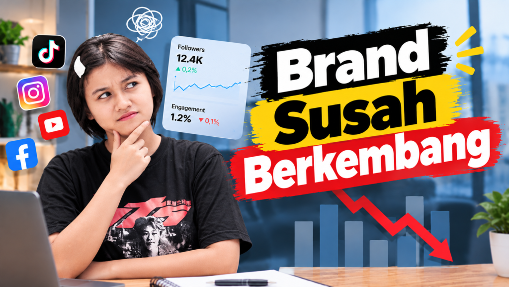 Brand Susah Berkembang